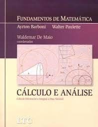 calculo-e-analise-diferencial-e-integral-a-uma-variavel-ayrton-barboni-walter-paulette-waldemar-de-m
