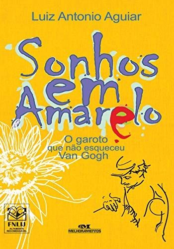 sonhos-em-amarelo-luiz-antonio-aguiar