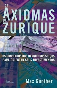 os-axiomas-de-zurique-max-gunther