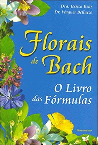 florais-de-bach-o-livro-das-formulas-drs-wagner-bellucco-e-jessica-bear