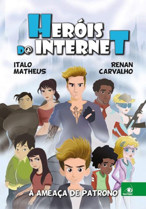 herois-da-internet-a-ameaca-de-patrono-italo-matheus-renan-carvalho