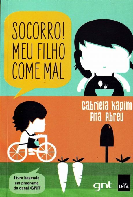 socorro-meu-filho-come-mal-gabriela-kapim-e-ana-abreu