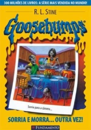 sorria-e-morra--outra-vez--goosebumps-r-l-stine