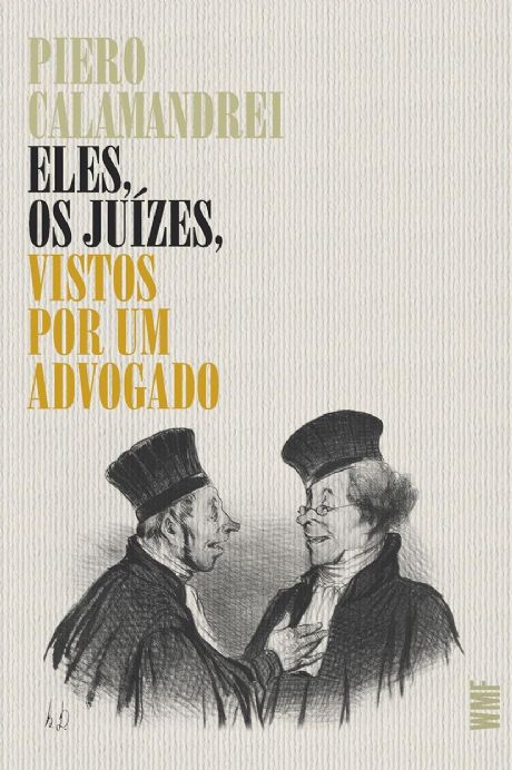 eles-os-juizes-vistos-por-um-advogado-piero-calamandrei