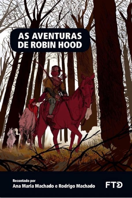 as-aventuras-de-robin-hood-ana-maria-machado-e-rodrigo-machado