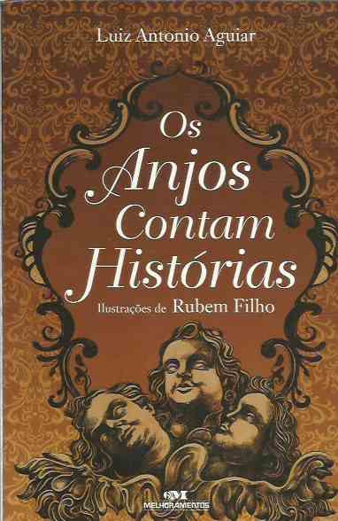 os-anjos-contam-historias-luiz-antonio-aguiar