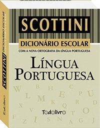 dicionario-escolar-com-a-nova-ortografia-da-lingua-portuguesa-alfredo-scottini