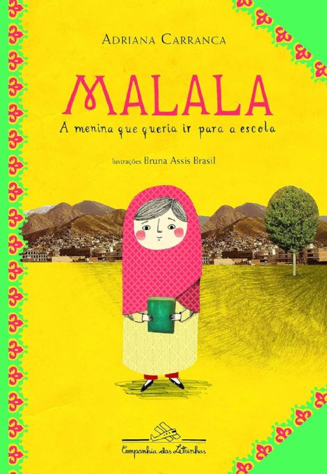 malala-a-menina-que-queria-ir-para-a-escola-adriana-carranca-ilust-bruna-assis-brasil