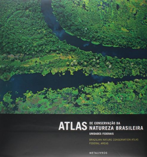 atlas-de-conservacao-da-natureza-brasileira-ana-cristina-mancussi