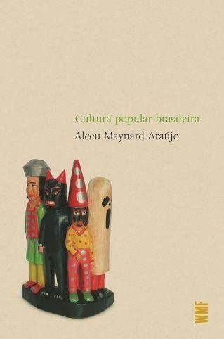 cultura-popular-brasileira-alceu-maynard-araujo