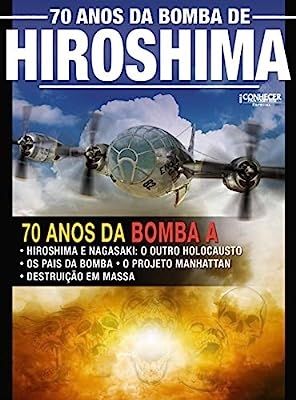 70-anos-da-bomba-de-hiroshima-guia-conhecer-fantastico-especial-s-a