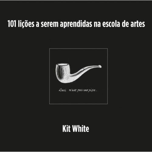 101-licoes-a-serem-aprendidas-na-escola-de-artes-kit-white