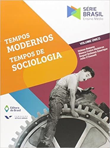 tempos-modernos-tempos-de-sociologia-volume-unico-helena-bomeny-e-outros