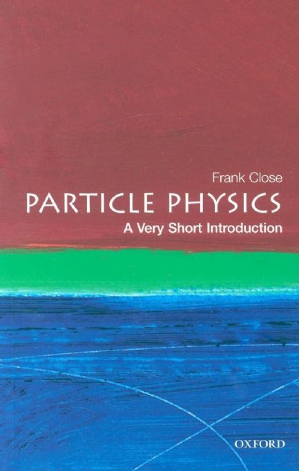 particle-physics-a-very-short-introduction-frank-close