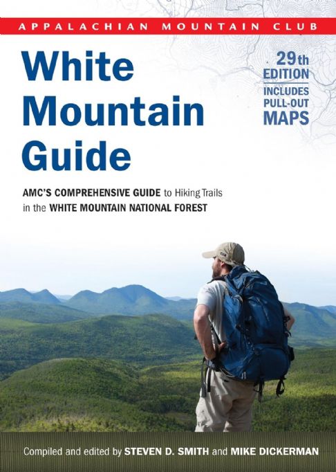 white-mountain-guide-amc-s-comprehensive-guide-to-hiking-trails-in-the-white-mountain-national-fores