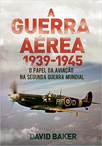 a-guerra-aerea-1939-1945-david-backer