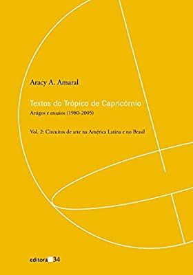 textos-do-tropico-de-capricornio-vol2-circuitos-de-arte-na-america-latina-e-no-brasil-aracy-a-amaral