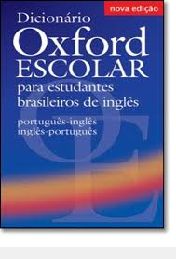 dicionario-oxford-escolar-para-estudantes-brasileiros-de-ingles-editora-oxford