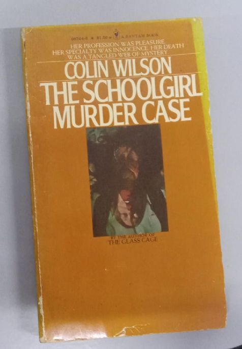 the-schoolgirl-murder-case-colin-wilson