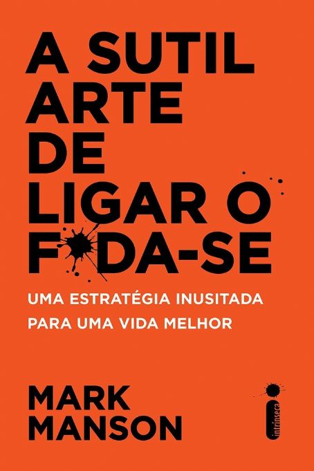 a-sutil-arte-de-ligar-o-f-da-se-mark-manson