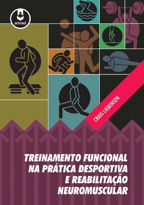 treinamento-funcional-na-pratica-desportiva-e-reabilitacao-neuromuscular-craig-liebenson