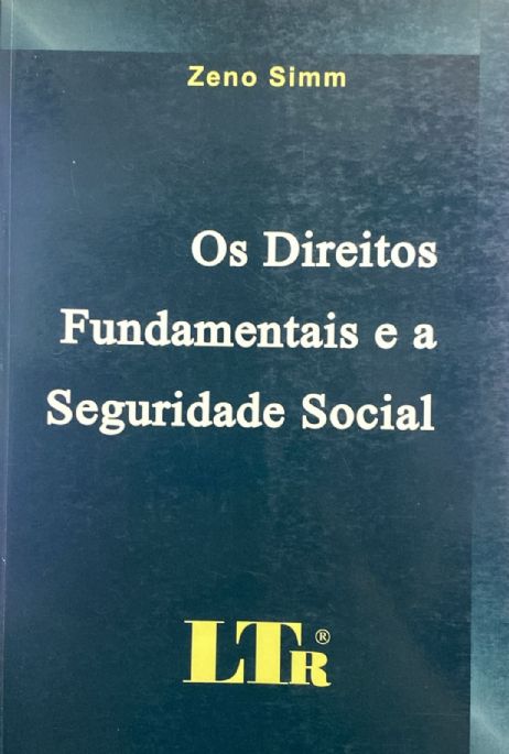 os-direitos-fundamentais-e-a-seguridade-social-zeno-simm