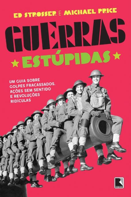 guerras-estupidas-ed-strosser-e-michael-prince