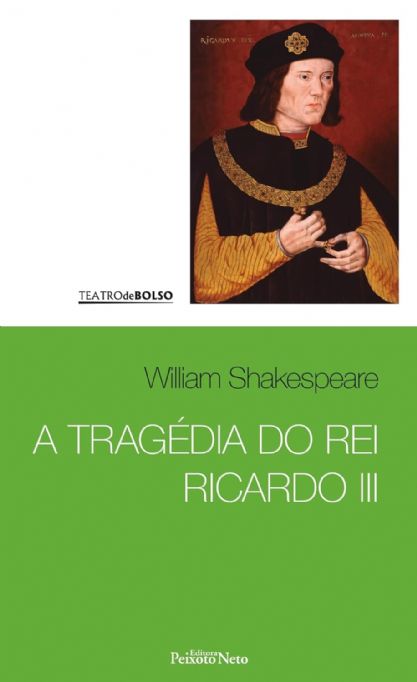 a-tragedia-do-rei-ricardo-iii-william-shakespeare