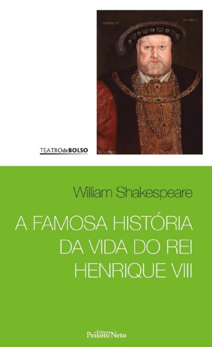 a-famosa-historia-da-vida-do-rei-henrique-viii-william-shakespeare