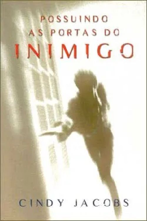 possuindo-as-portas-do-inimigo-cindy-jacobs