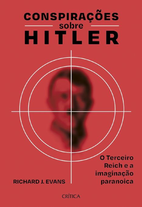 conspiracoes-sobre-hitler-richard-l-evans