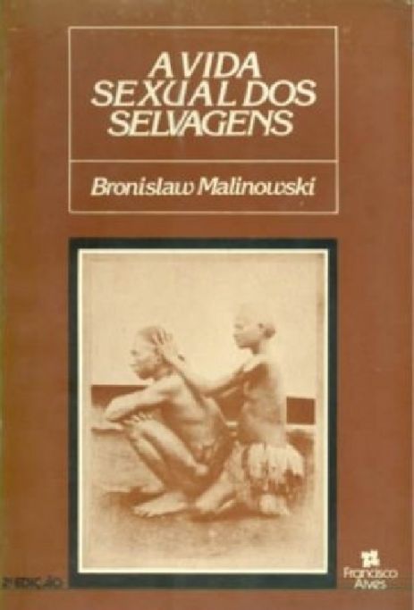 a-vida-sexual-dos-selvagens-bronislaw-malinowski