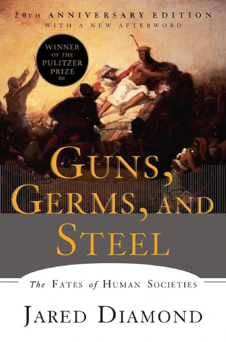 guns-germs-and-steel-the-fates-of-human-societies-jared-diamond