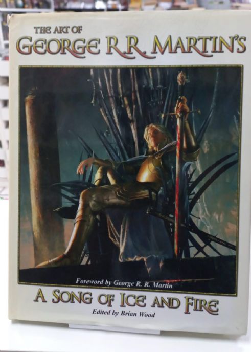 the-art-of-george-r-r-martin-s-a-song-of-ice-and-fire-1-brian-wood-editor-george-r-r-martin-editor-