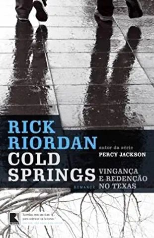 cold-springs-vinganca-e-redencao-no-texas-rick-riordan