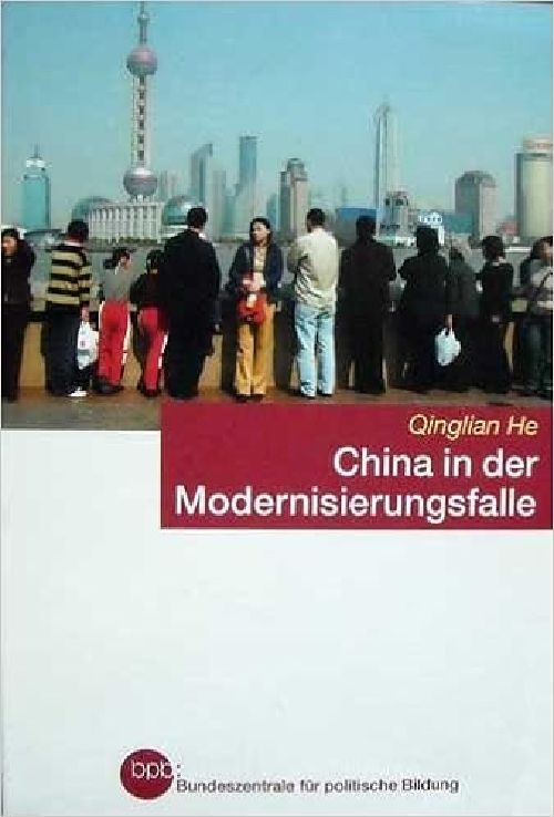 china-in-der-modernisierungsfalle-qinglian-he