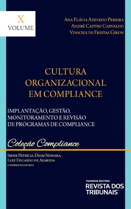 cultura-organizacional-em-compliance-colecao-compliance-vol-x-ana-flavia-azevedo-pereira-andre-castr