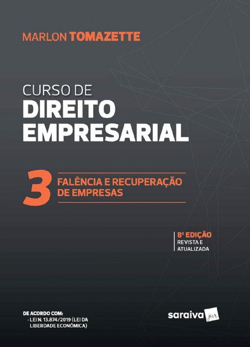 curso-de-direito-empresarial-vol-3-falencia-e-recuperacao-de-empresas-marlon-tomazette