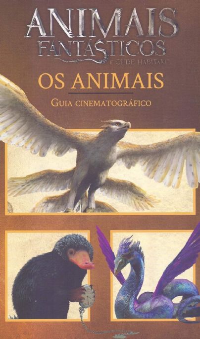 os-animais-guia-cinematografico-animais-fantasticos-e-onde-habitam-felicity-baker