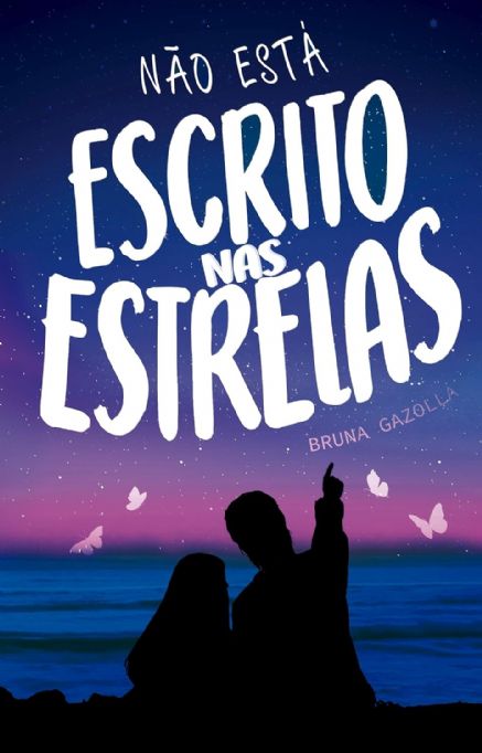 nao-esta-escrito-nas-estrelas-bruna-gazolla