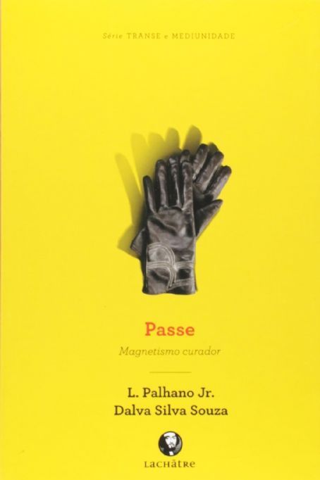 passe-magnetismo-curador-l-palhano-jr-e-dalva-silva-souza