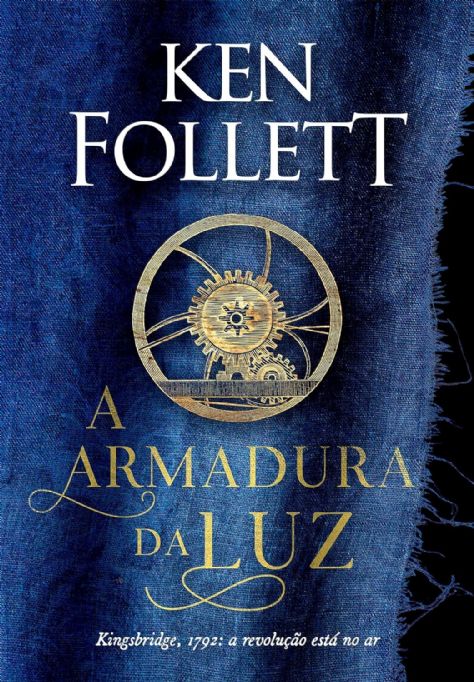 a-armadura-da-luz-kingsbridge-livro-5-ken-follett