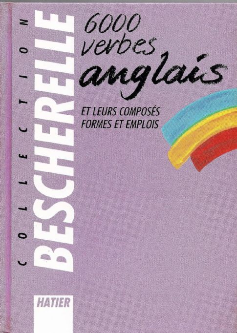 collection-beschavelle-6000-verbes-l-anglais-g-quenelle-d-hourquin
