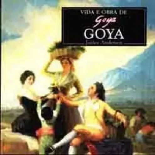 vida-e-obra-de-goya-janice-anderson