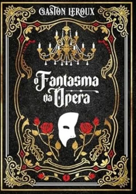 o-fantasma-da-opera-gaston-leroux