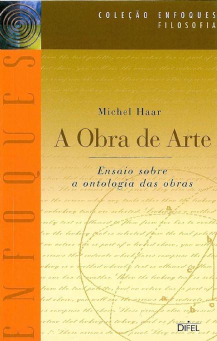 a-obra-de-arte-ensaios-sobre-a-antologia-das-obras-michel-haar
