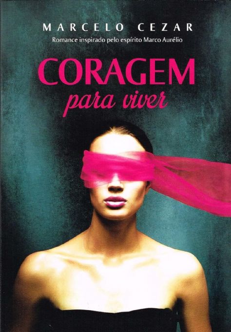 coragem-para-viver-marcelo-cezar