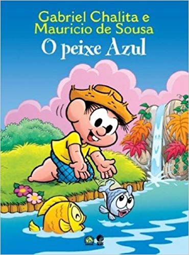 o-peixe-azul-gabriel-chalita-mauricio-de-sousa